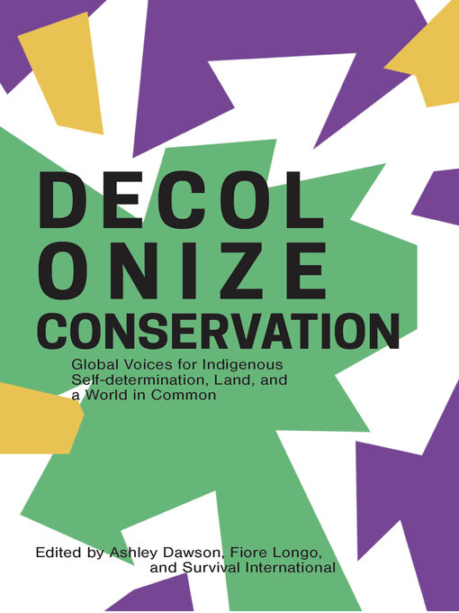 Title details for Decolonize Conservation by Ashley Dawson - Available